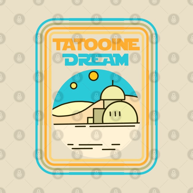 Tatooine Dream by Buffalo Tees