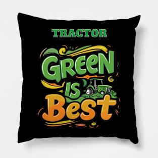 Green is best Pillow