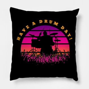 Have a drum day! Pillow