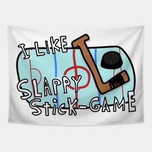 I Like Slappy Stick Game Tapestry