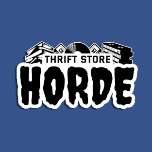 Thrift Store Horde T-Shirt