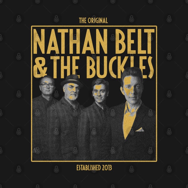 The OG Nathan Belt & The Buckles by Nathan Belt 
