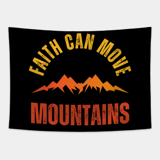 Faith can move mountains Tapestry