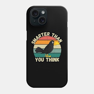 smarter than you think funny crow Phone Case