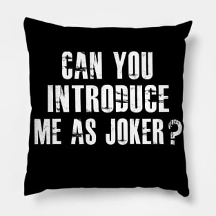 Joker Quotes Pillow