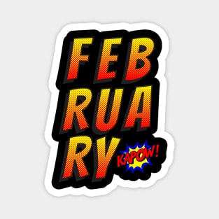 February born comic strips funny gift Magnet