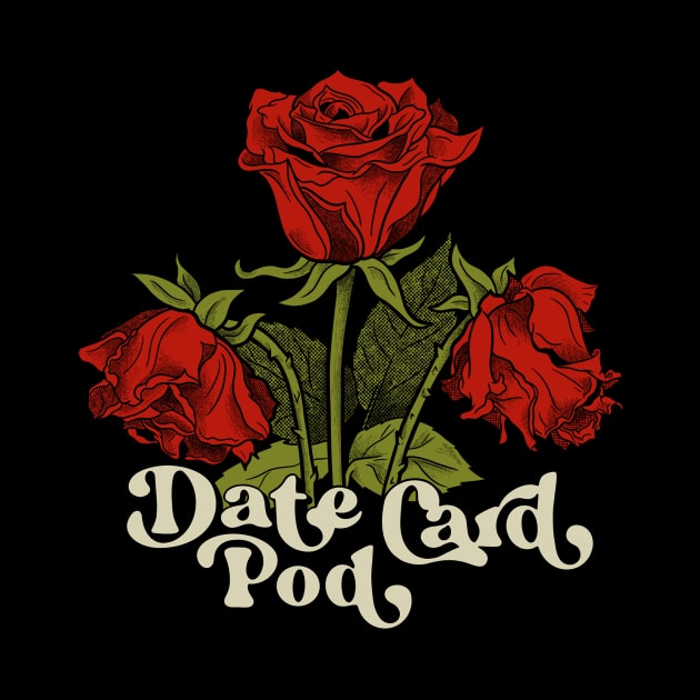 Date Card Pod - Wilted Roses by datecardpod