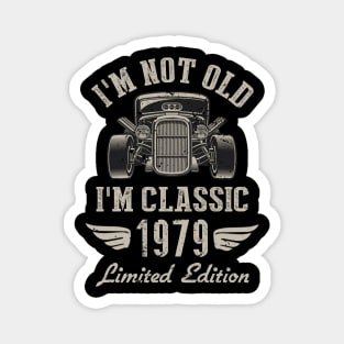 I'm Classic Car 43rd Birthday Gift 43 Years Old Born In 1979 Magnet