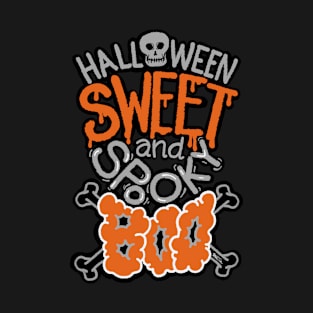 halloween Sweet and spooky Boo T-Shirt