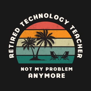 Technology Teacher - Retired Retro Sunset Design T-Shirt