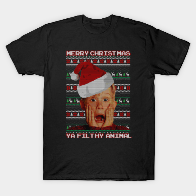 Merry Christmas Ya filthy Animal - Merry Christmas Ya Filthy Animal - T-Shirt