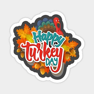 Happy Turkey Day Magnet