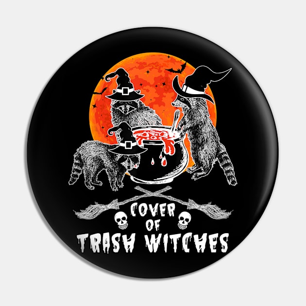 Coven Of Trash Witches Halloween Raccoon Costume Pin by frostelsinger