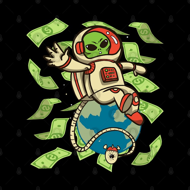 Alien Earth Planet Money Lover Investing Expert Space Money by YouareweirdIlikeyou