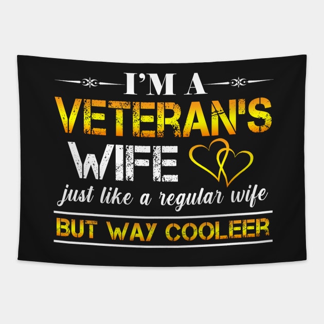 I'm veteran's wife just like a regular wife Tapestry by TEEPHILIC