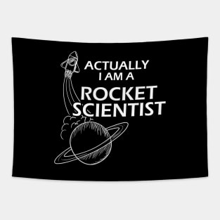 Rocket Scientist - Actually I'm a rocket scientist Tapestry