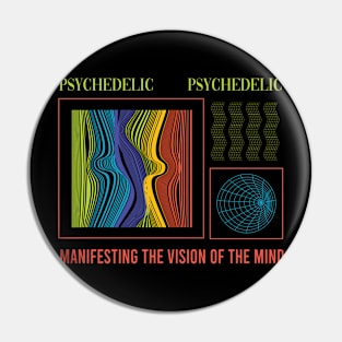 Manifesting the vision of the mind streetwear design Pin