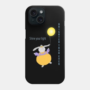 Shine Your Light to Higher Ground Phone Case