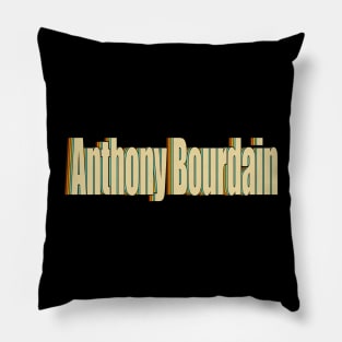 Anthony Bourdain Pillow