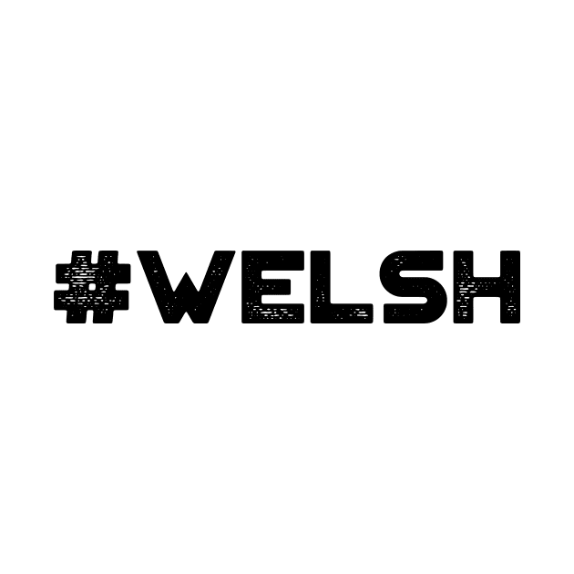 #Welsh by MysticTimeline