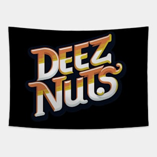 Deez Nuts Tapestry