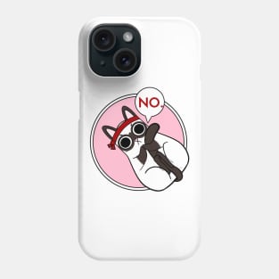 Cat says No Phone Case