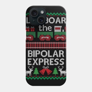 Ugly Christmas Sweater Bipolar Express Train Phone Case