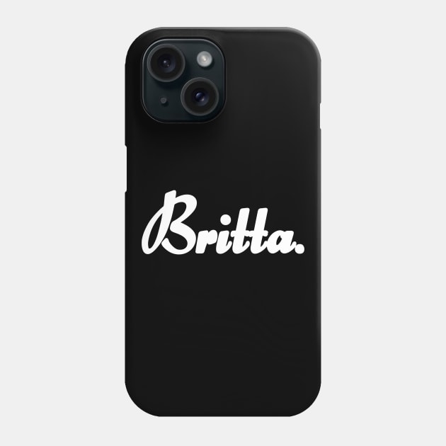 Name Britta Phone Case by CanCreate