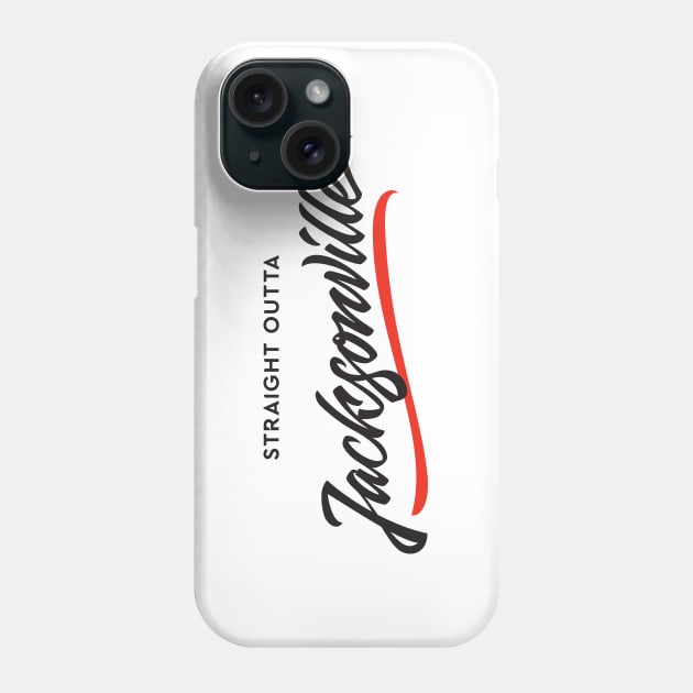 Sraight Outta Jacksonville Phone Case by Already Original