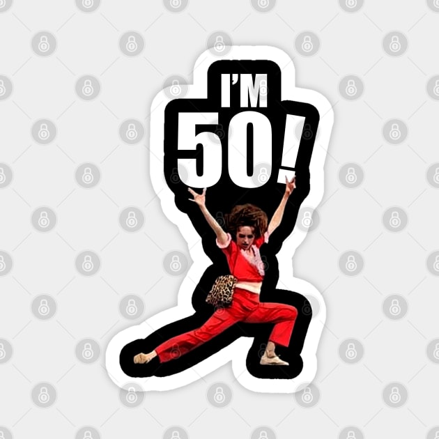 Sally Omalley - I'M 50! Magnet by Dossol2024