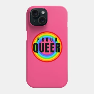 Proud Queer Phone Case