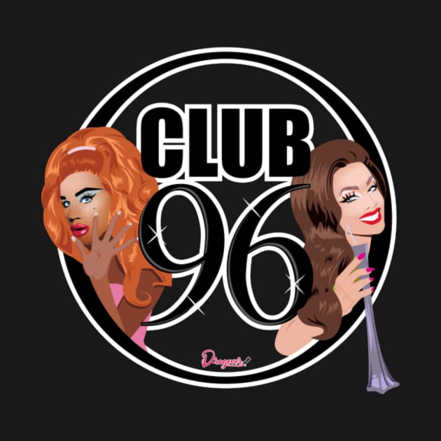 Club 96 from Drag Race by meldypunatab