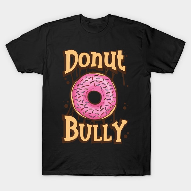 Cute Donut Bully Tshirt Choose Kind Anti Bullying Tee Shirt Cute Donut Bully Tshirt Choose Kind Anti Bullying Tee Shirt