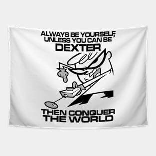 ALWAYS BE DEXTER'S LABORATORY Tapestry