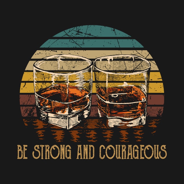 Be Strong And Courageous Whisky Mug by Beard Art eye