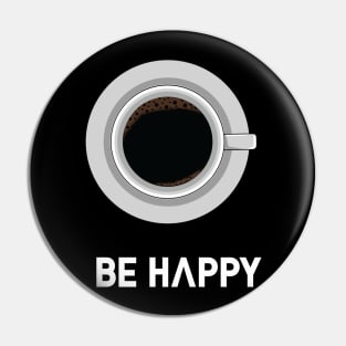 be happy Pin