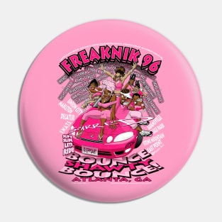 Freaknik 1996 Bounce Shawty Bounce! Pink Colorway Pin