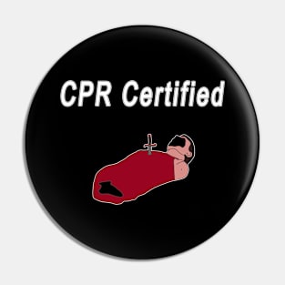 CPR Certified Aftermath Of Dwight Pin