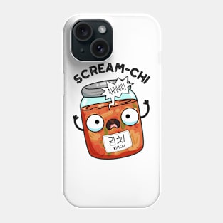 Scream-chi Funny Kimchi Puns Phone Case