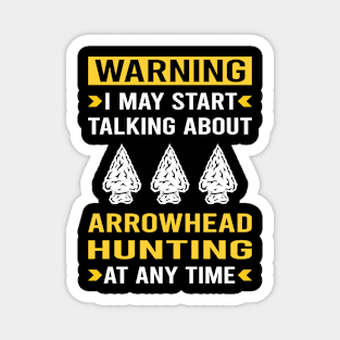 Warning Arrowhead Hunter Hunting Arrowheads Magnet