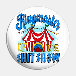 ringmaster of the shit show Pin