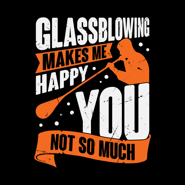 Glassblowing Job Glassworker Glassblower Gift by Dolde08