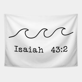 Isaiah 43:2 Bible Verse Tapestry