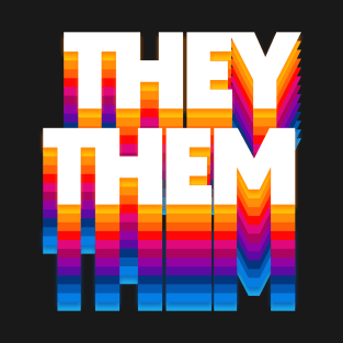 They/Them Pronouns --- Retro Style Design T-Shirt