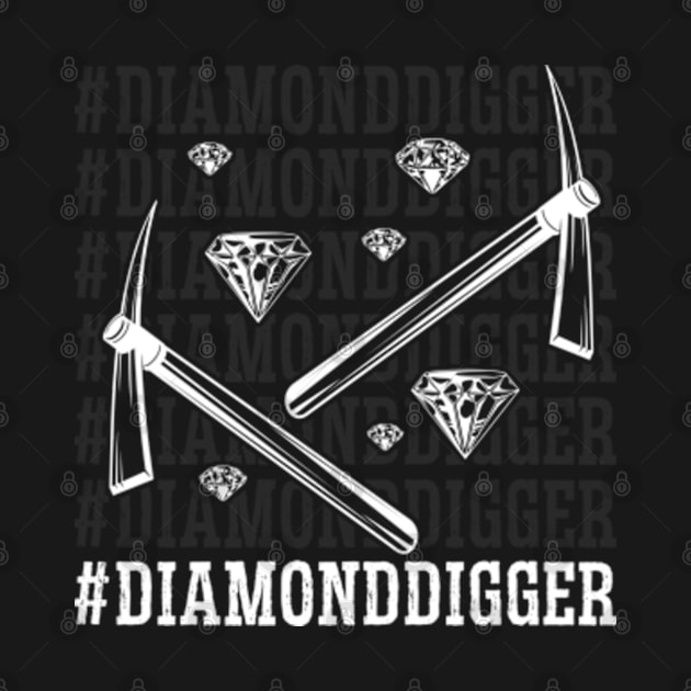 Diamond Digger Mining by WyldbyDesign