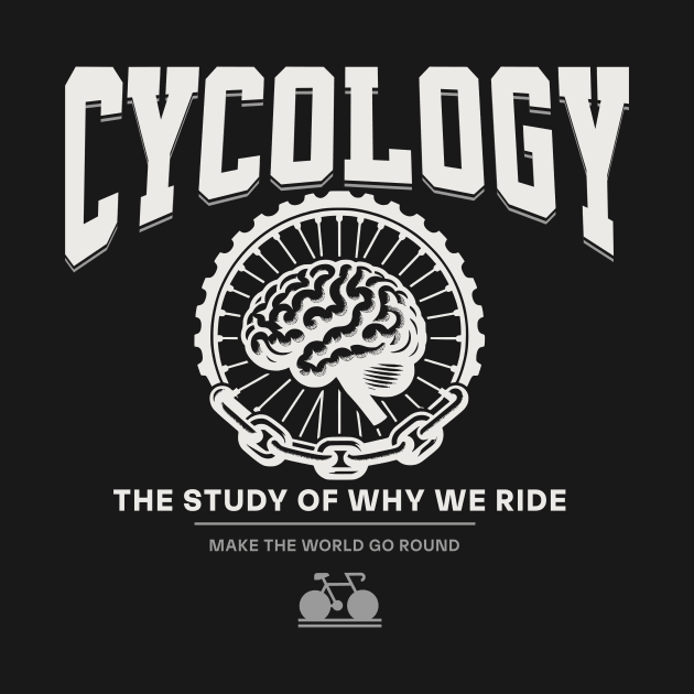 Cycologist men , Trust me I'm a Cycologist, Bicycle Gift, Bike , Bike , cycling , bike ride lovers by Snoe