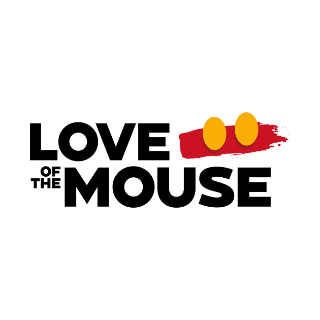 Love of the Mouse - Shorts - Secondary by Merlino Creative