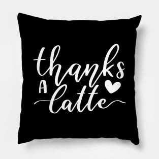 Thanks A Latte Pillow