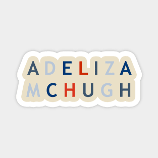 Adeliza McHugh Magnet