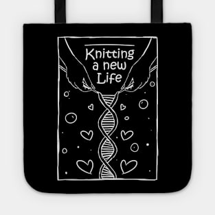 funny knitting a new life DNA shirt for pregnant women and new mothers Tote